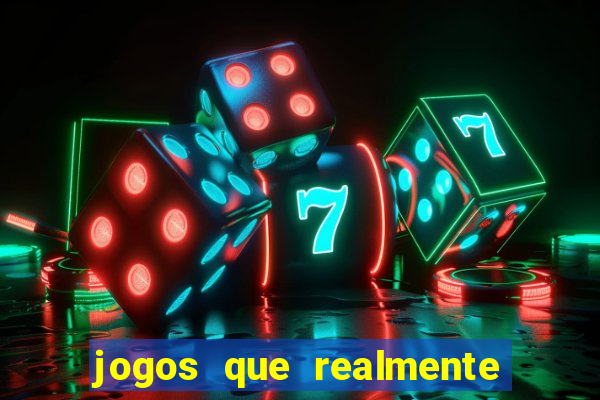 jogos que realmente pagam no cadastro